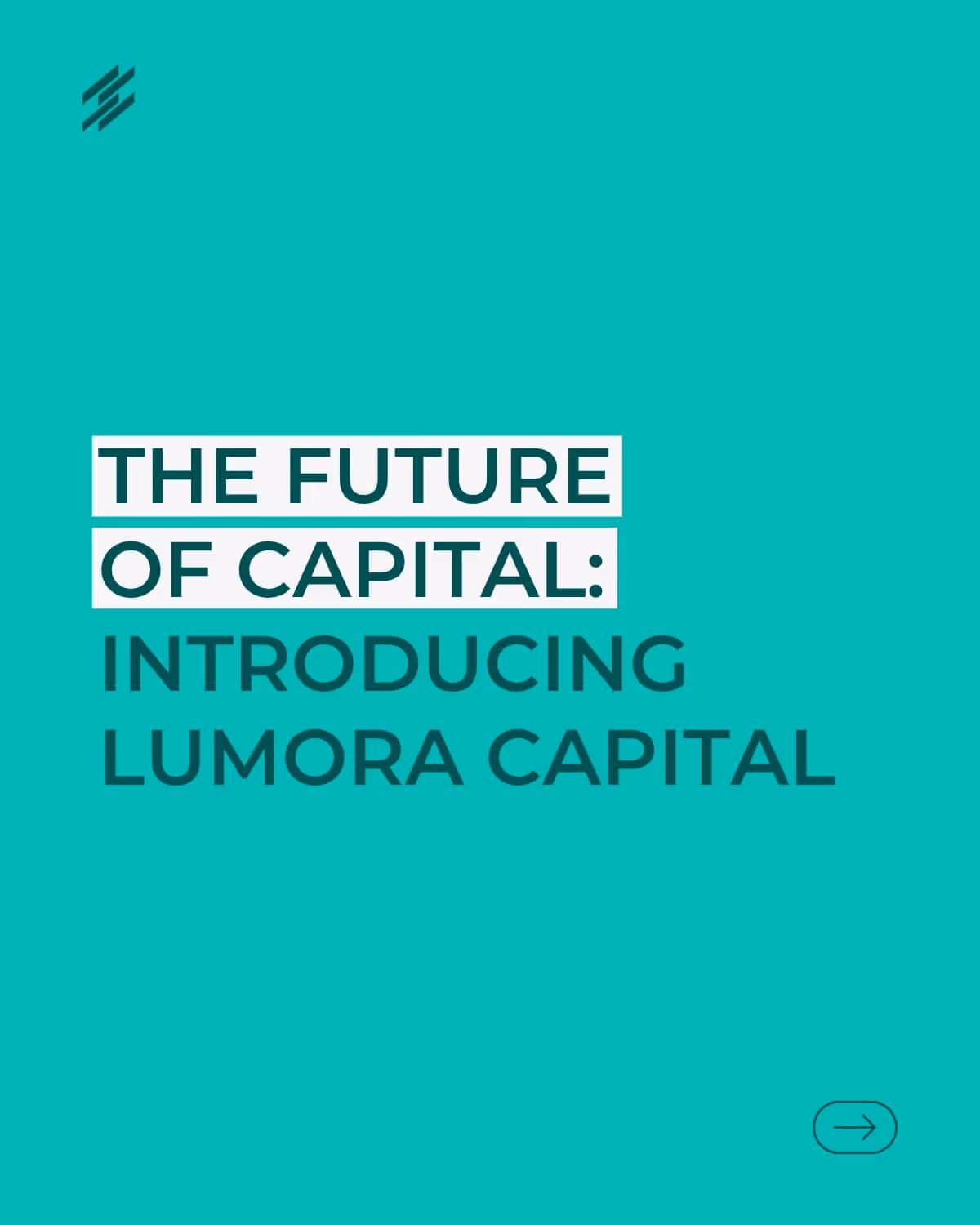 Cover thumbnail for Lumora Capital’s introductory corporate report titled The Future of Capital.